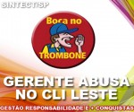 destaque_boca_Gerente abusa no CLI Leste destaque_boca_Gerente abusa no CLI Leste