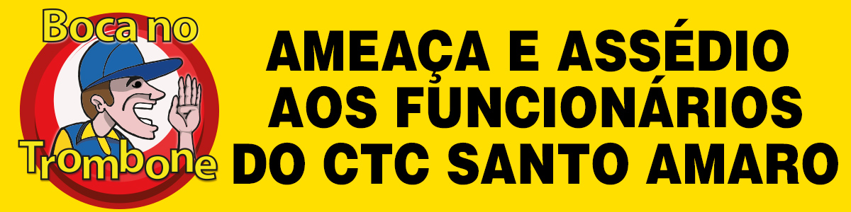 banner_sintect_sp_boca_no_trombone_ameaca_assendio_ctc_santo_amaro_11_01_2017